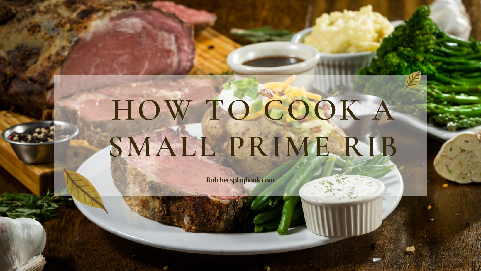 dinner party with prime rib roast